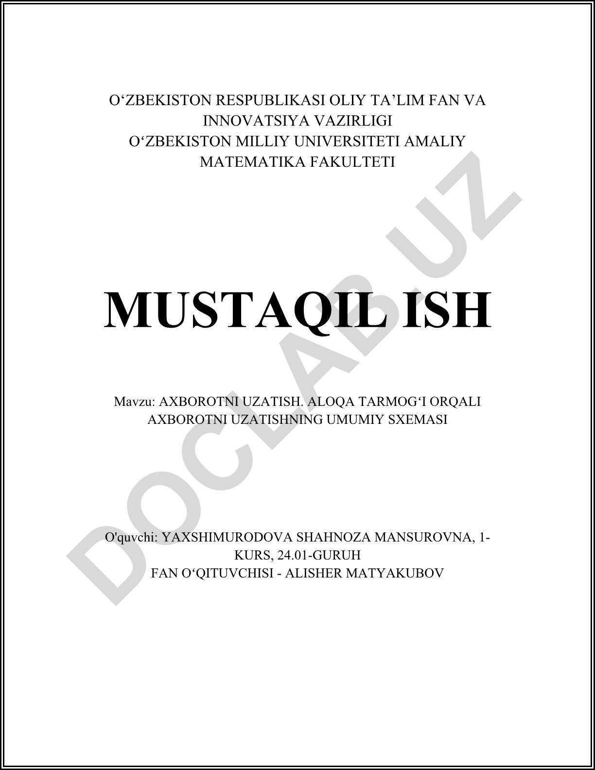 Axborotni uzatish. Aloqa tarmog'i orqali axborotni uzatishning umumiy sxemasi