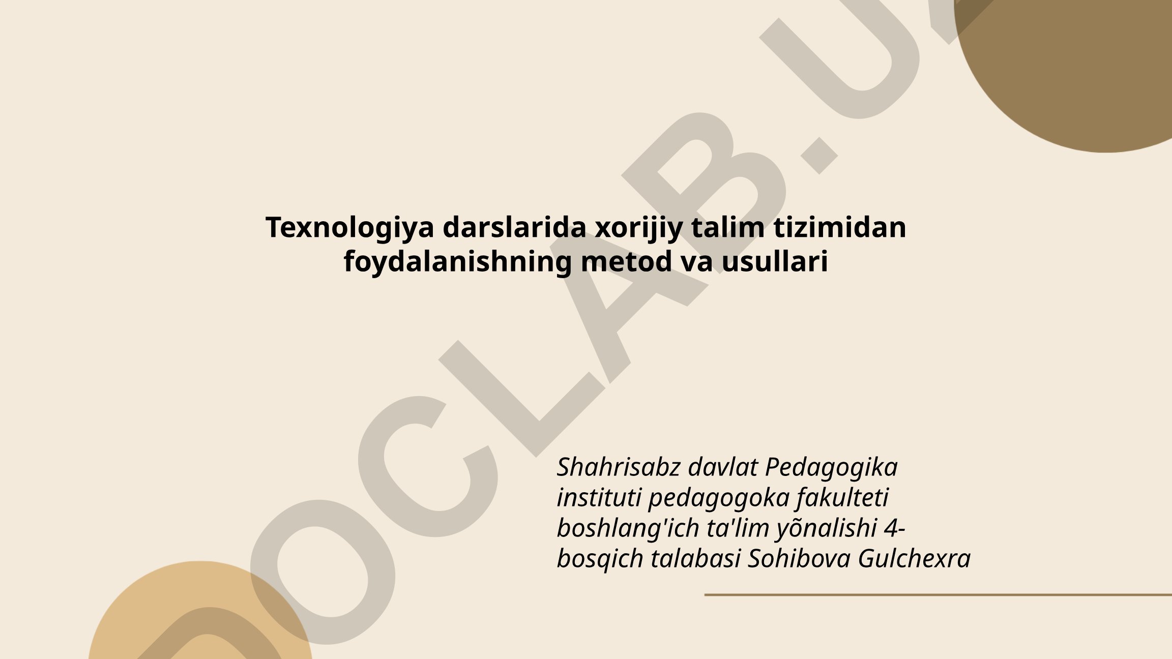 Texnologiya darslarida xorijiy talim tizimidan foydalanishning metod va usullari