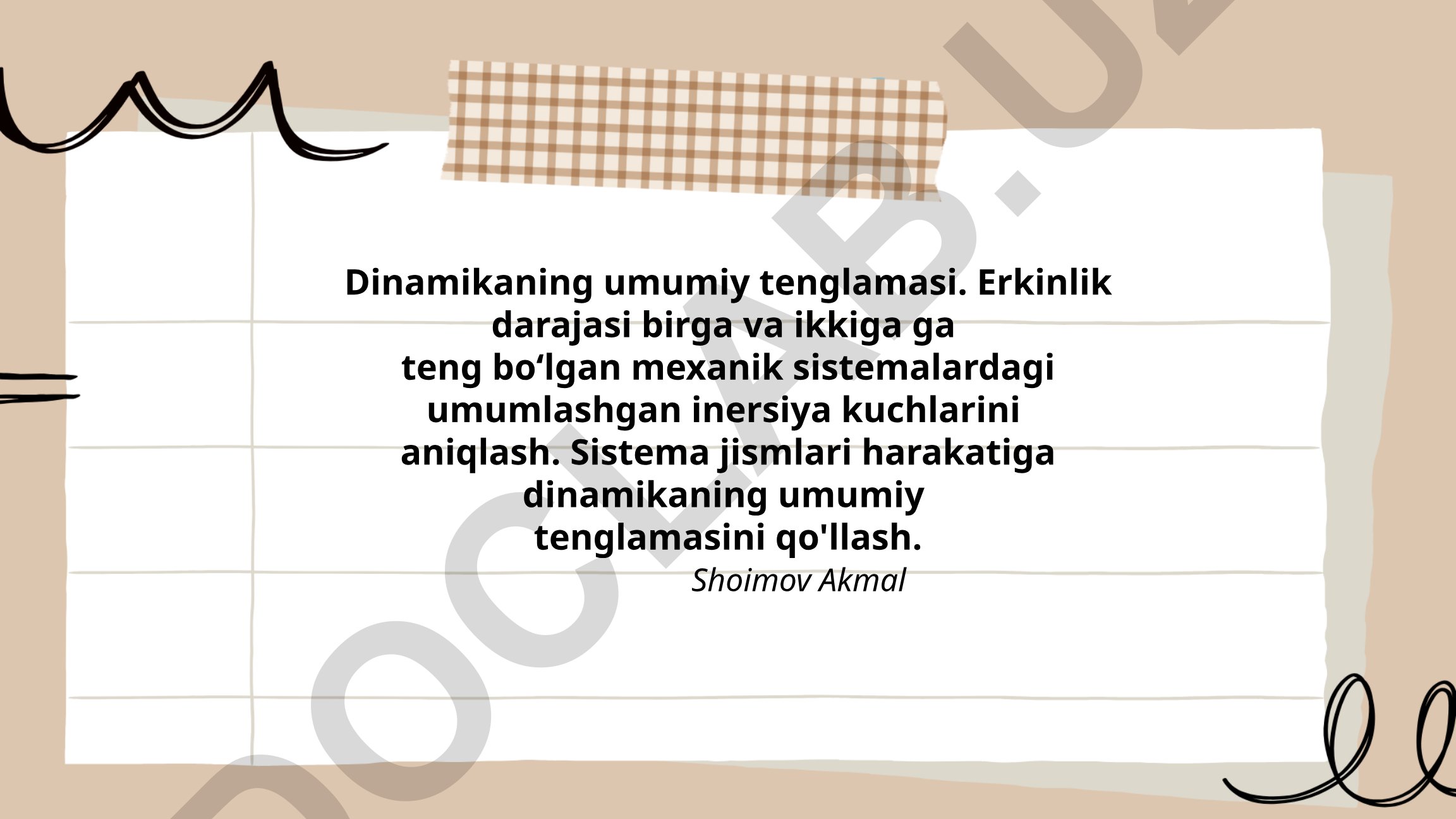 Dinamikaning umumiy tenglamasi va umumlashgan inersiya kuchlari