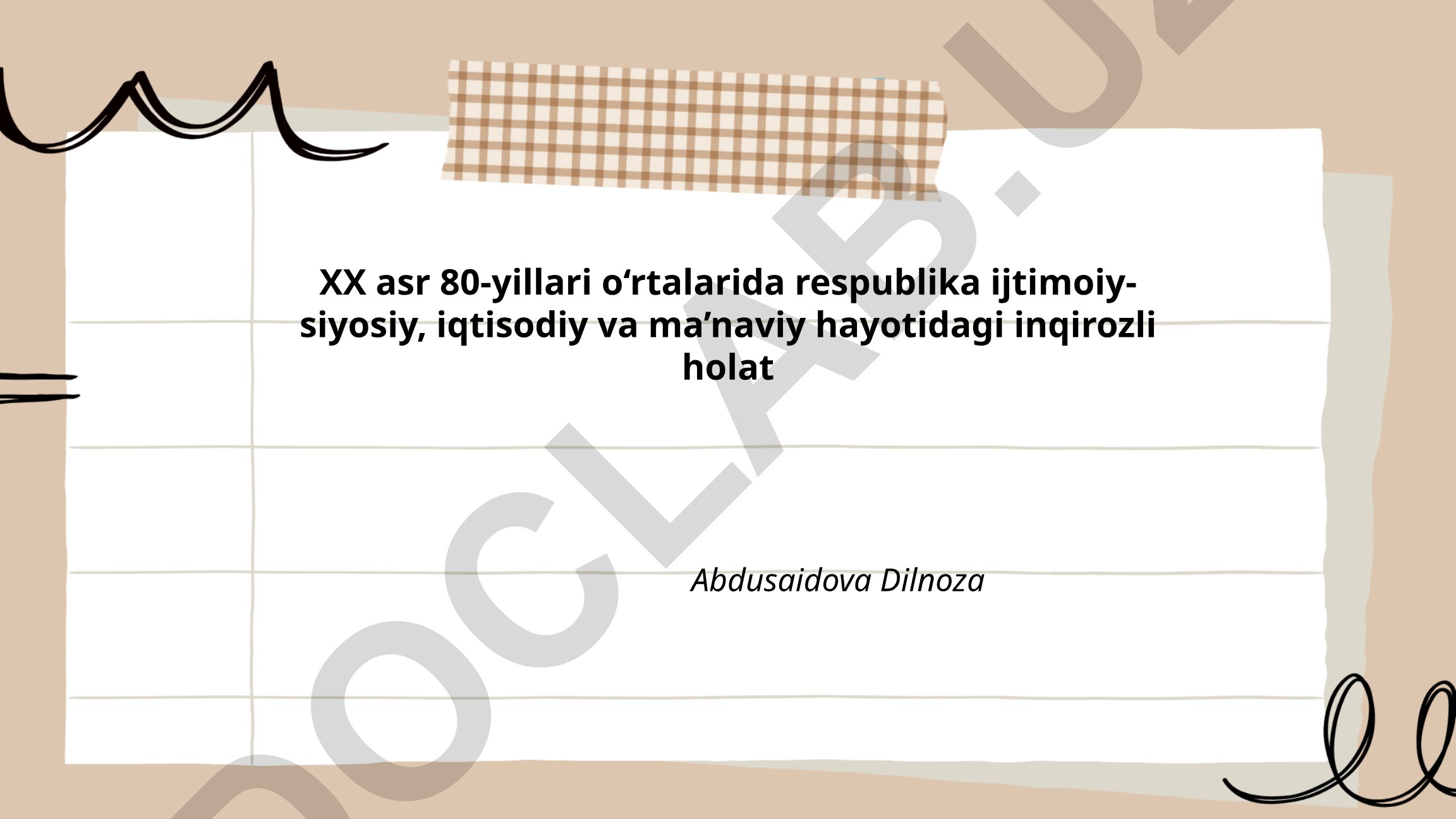 XX asr 80-yillari o‘rtalarida respublika ijtimoiy-siyosiy, iqtisodiy va ma’naviy hayotidagi inqirozli holat