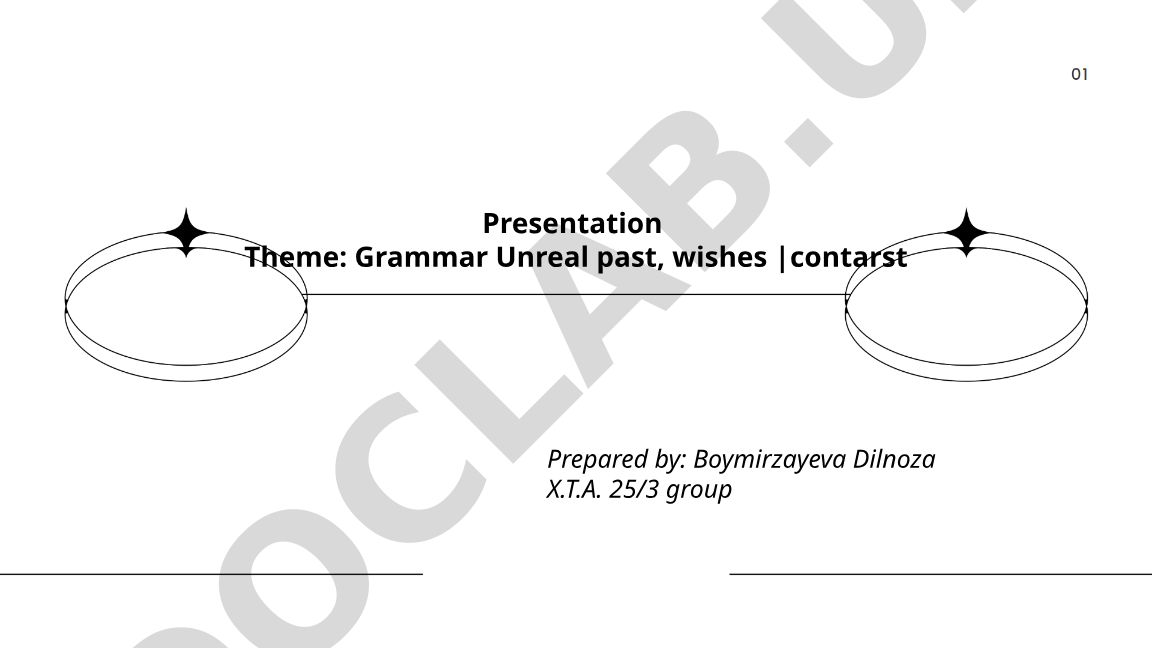 Grammar Unreal past, wishes | contrast