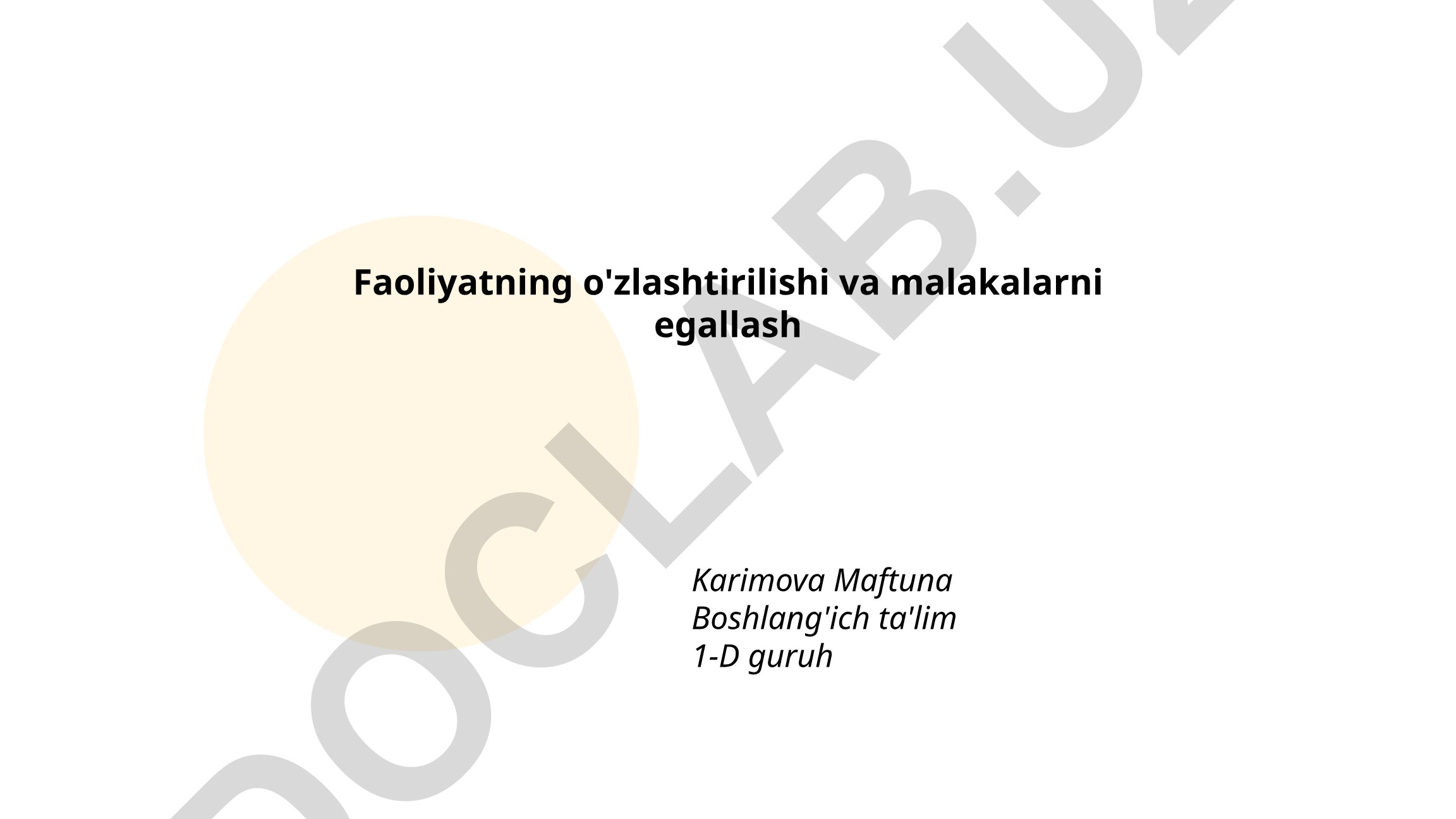 Ta’lim jarayonlarida faoliyatning o‘zlashtirilishi va malakalarni egallash