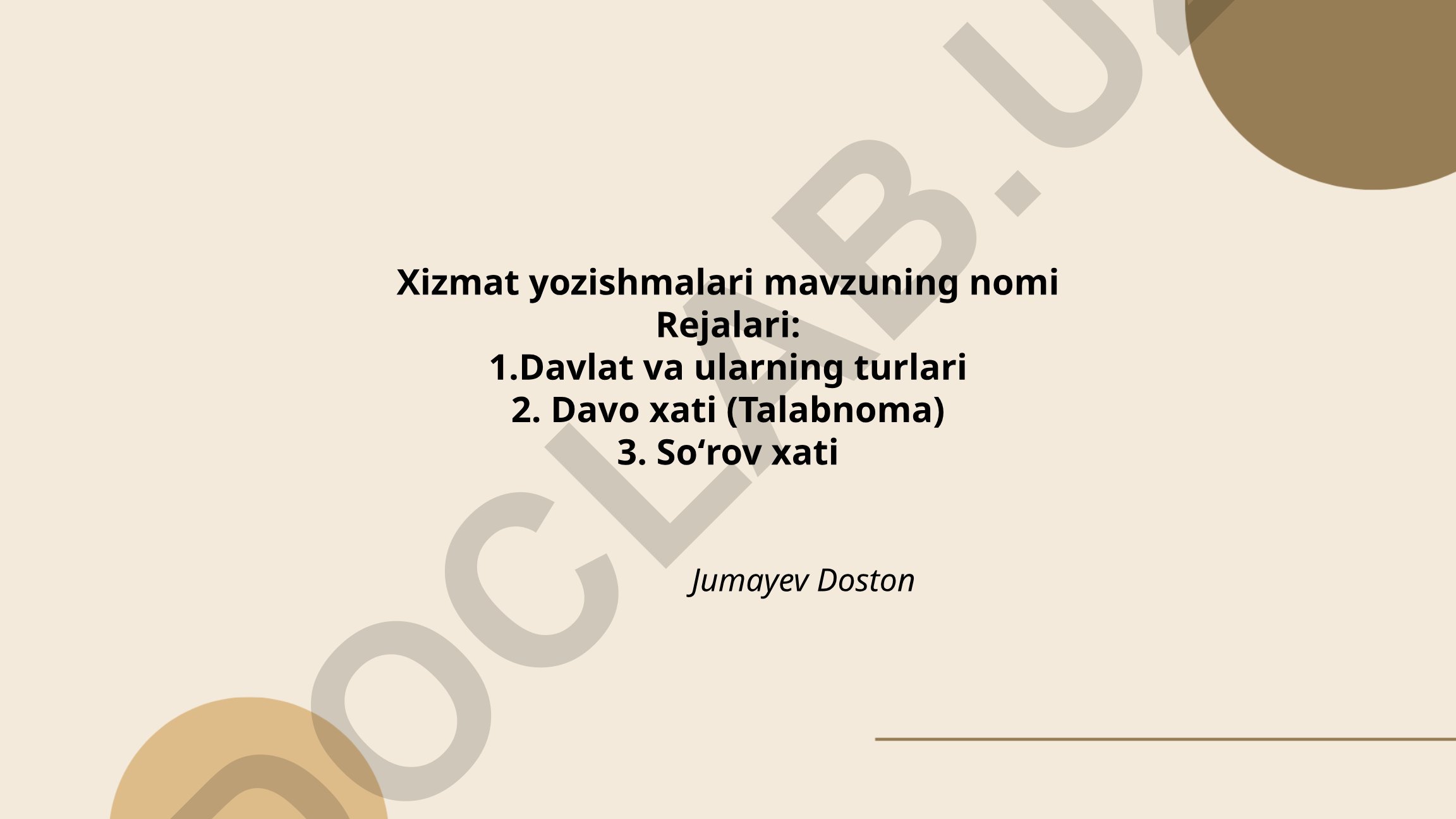 Davlat va xizmat yozishmalari: turlari va xususiyatlari