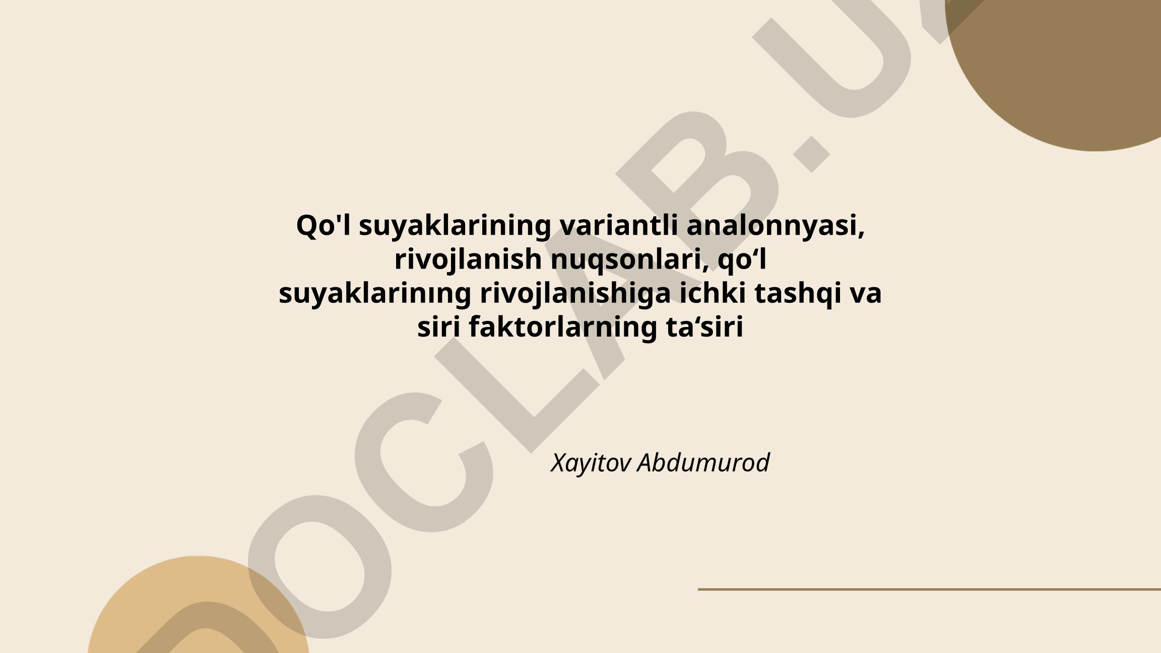 Qo'l suyaklarining variantli analonnyasi, rivojlanish nuqsonlari va rivojlanish omillari