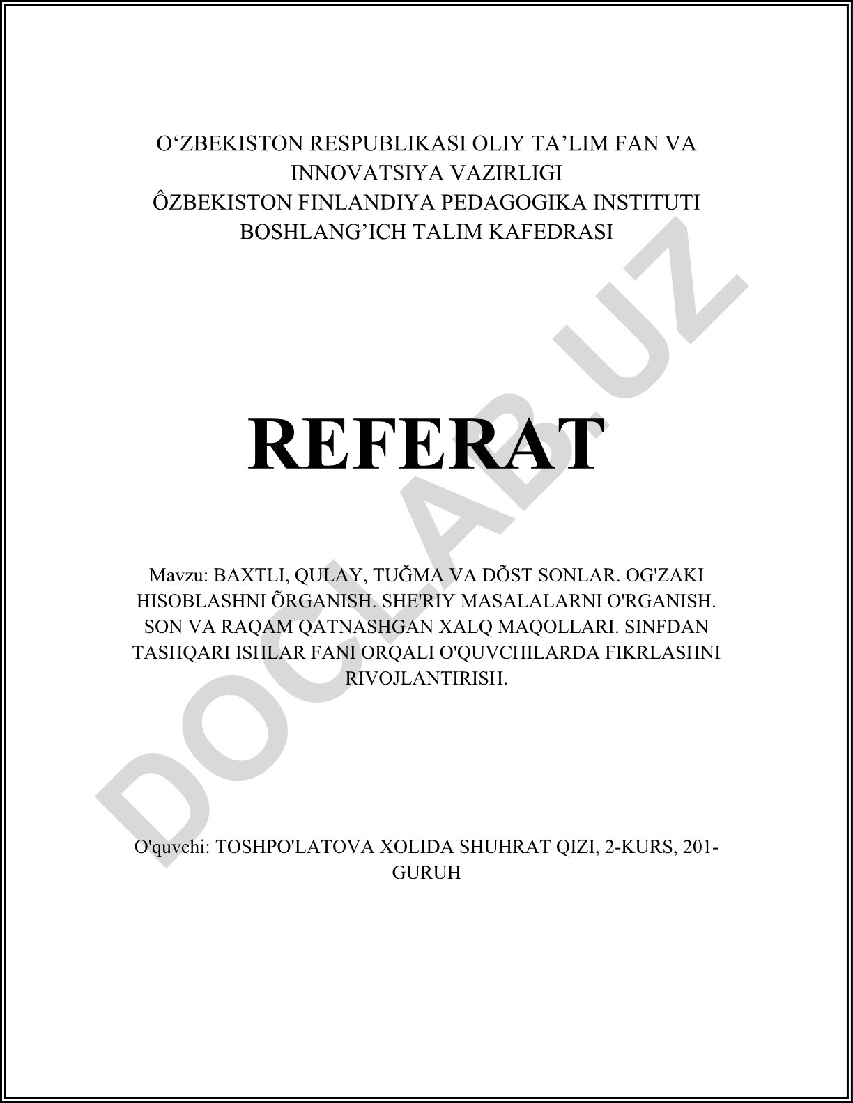 Baxtli, qulay, tug'ma va do'st sonlar. Og'zaki hisoblashni o'rganish. She'riy masalalarni o'rganish. Son va raqam qatnashgan xalq maqollari. Sinfdan tashqari ishlar fani orqali o'quvchilarda fikrlashni rivojlantirish