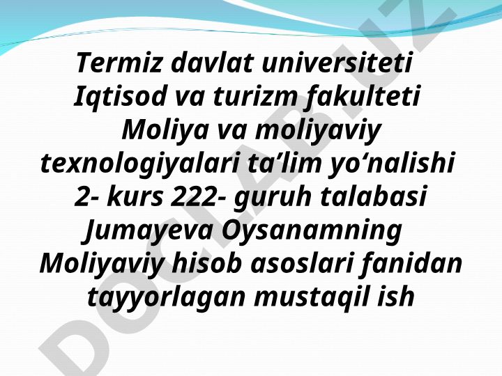 Moliyaviy hisob asoslari fanidan mustaqil ish
