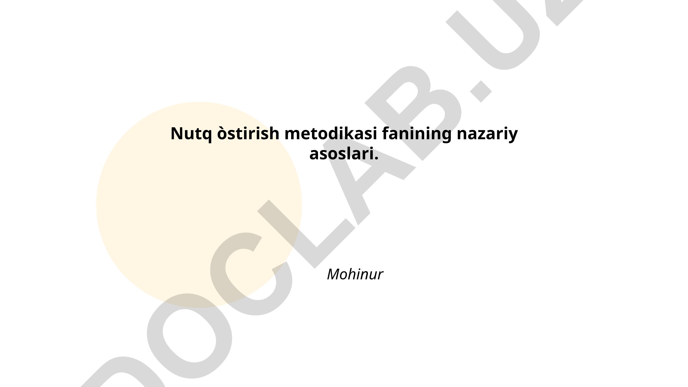 Nutq o'stirish metodikasi fanining nazariy asoslari