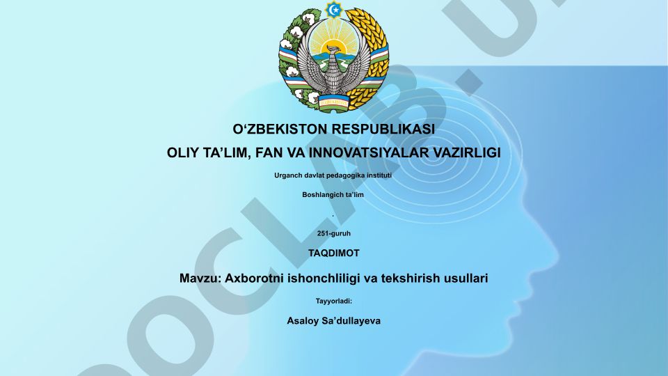 Axborotni ishonchliligi va tekshirish usullari