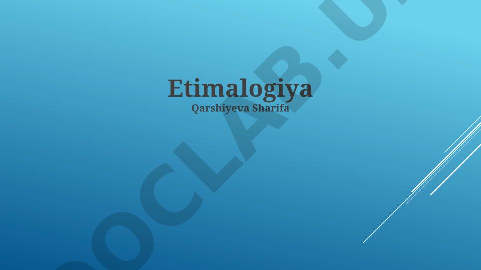 Etimologiya: so'zlar kelib chiqishi va tahlil usullari