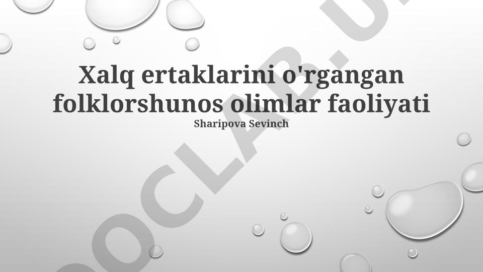 Folklorist olimlarning afsonalarni o'rganish tarixi va metodologiyasi