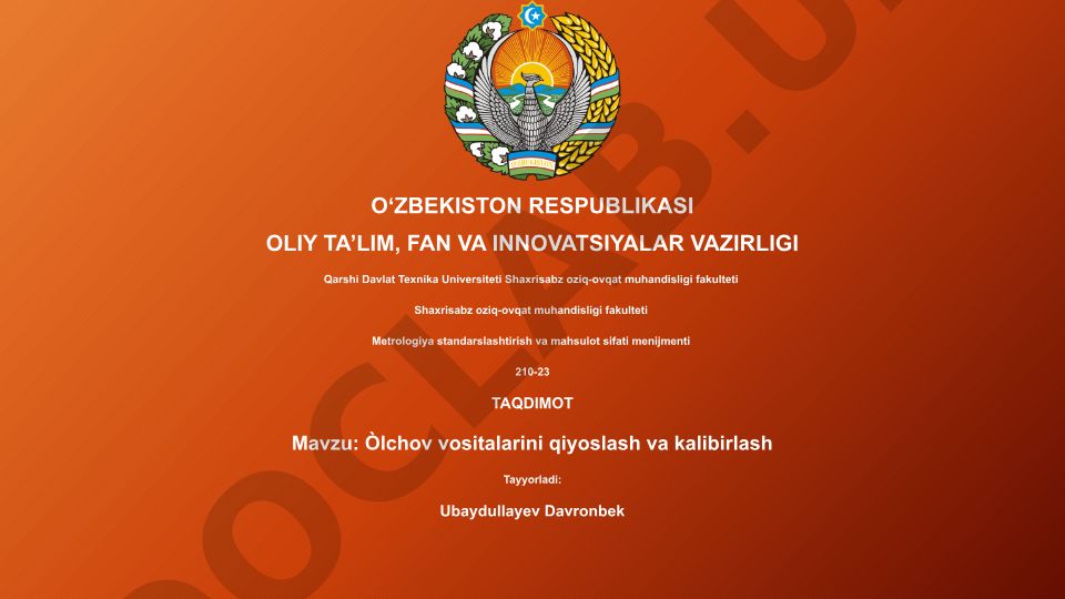O'lchov vositalarini qiyoslash va kalibrlash