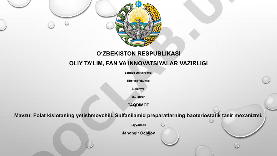 Folat kislotaning yetishmovchiligi va sulfanilamid preparatlarning bakteriostatik tasir mexanizmi