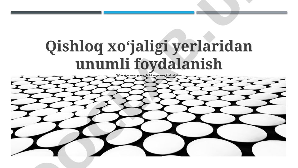 Qishloq xoʻjaligi yerlaridan unumli foydalanish