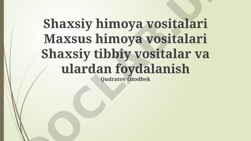 Shaxsiy himoya vositalari, maxsus himoya vositalari va shaxsiy tibbiy asbob-uskunalar