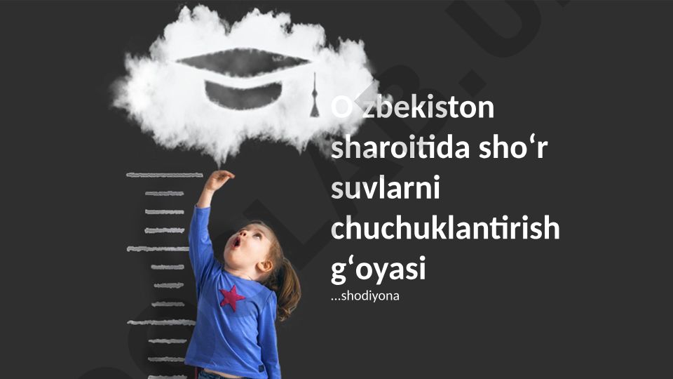 O'zbekistonda sho'r suvlarni chuchuklashtirish texnologiyalari va istiqbollari