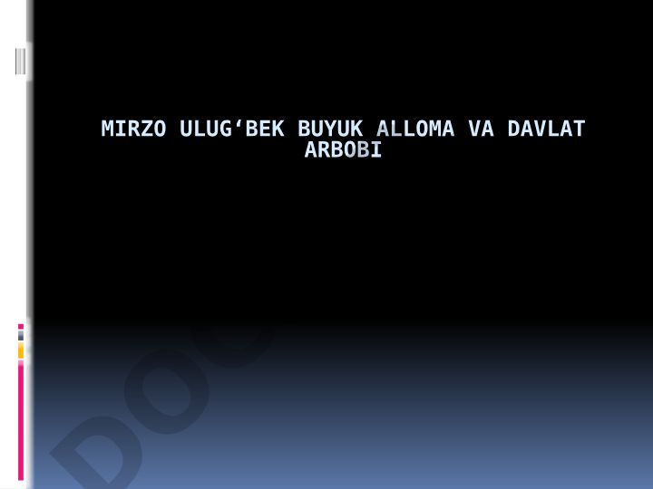 Mirzo Ulug'bek hayoti va astronomiya maktabi
