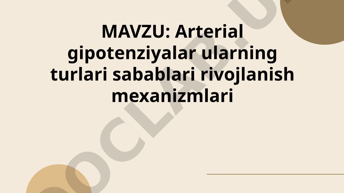 Arterial gipotenziyalar ularning turlari sabablari rivojlanish mexanizmlari