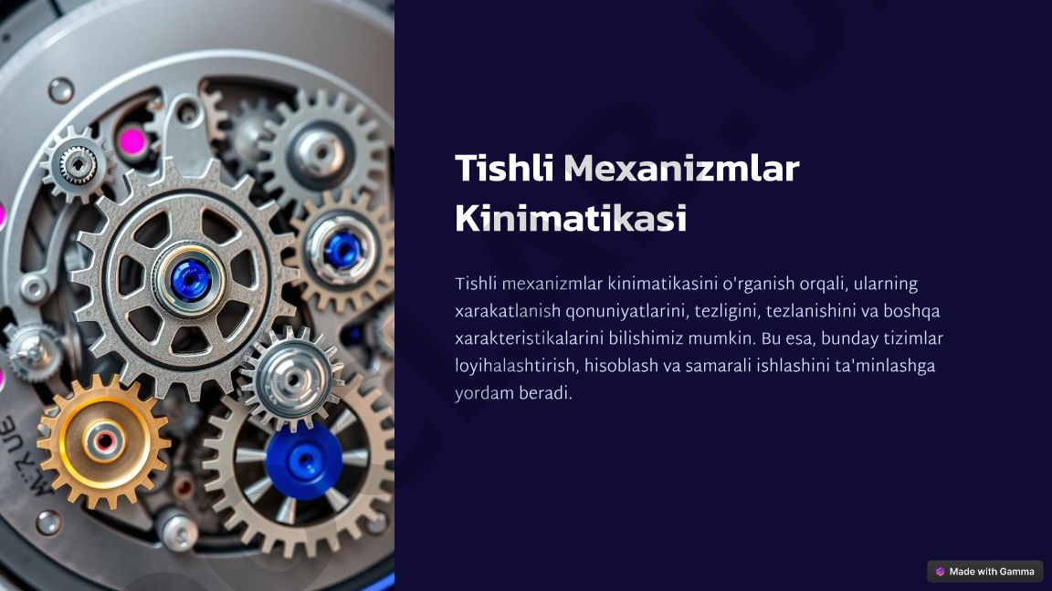 Tishli mexanizmlar kinimatikasi va parametrlarini hisoblash