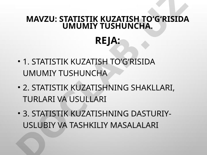 Statistik kuzatish to‘g‘risida umumiy tushuncha