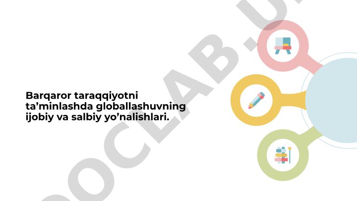 Globallashuvning barqaror taraqqiyotga ijobiy va salbiy ta'siri