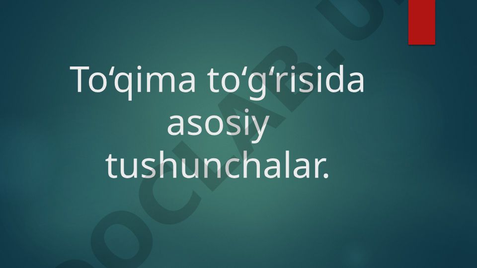 To'qimachilik asoslari va turlari