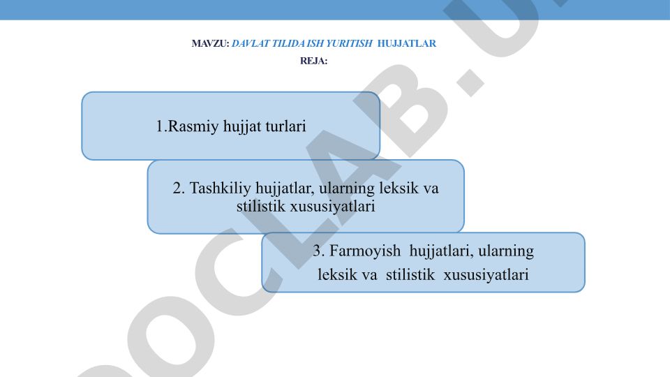 Davlat tilida ish yuritish hujjatlari: turlari va xususiyatlari