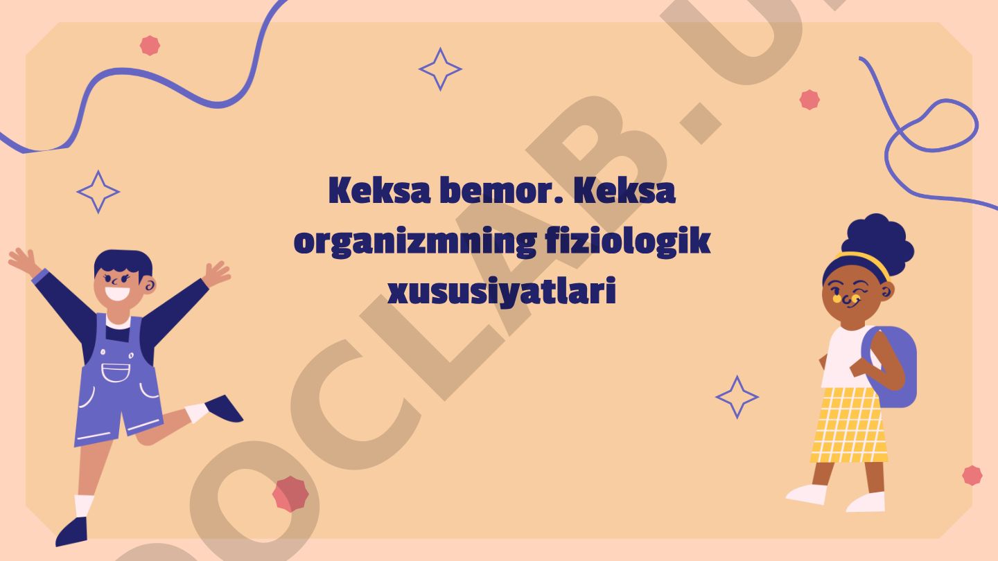 Keksa bemorlarda fiziologik o'zgarishlar va sog'liq muammolari