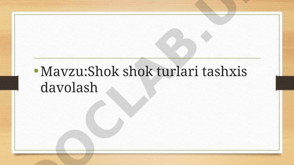 Shok shok turlari tashxis davolash