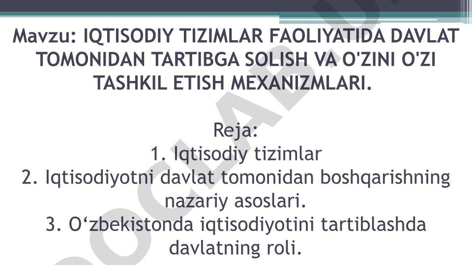 Iqtisodiy tizimlar faoliyatida davlat tomonidan tartibga solish va o'zini o'zi tashkil etish mexanizmlari