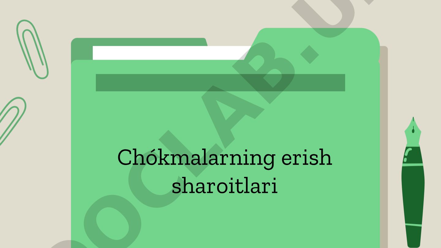 Chókma o'sishi uchun zarur sharoitlar va omillar