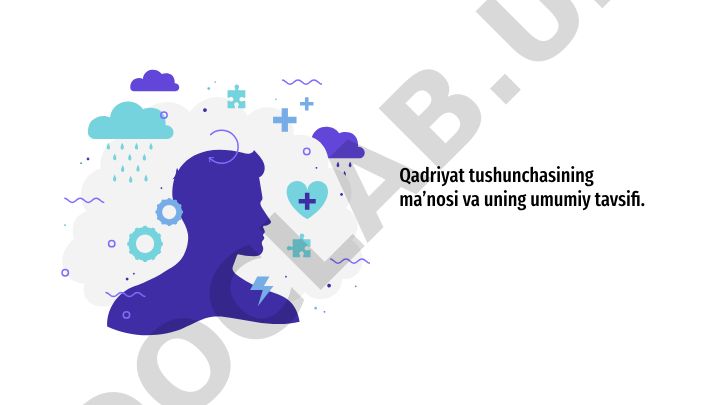 Qadriyat tushunchasining ma'nosi va umumiy tavsifi