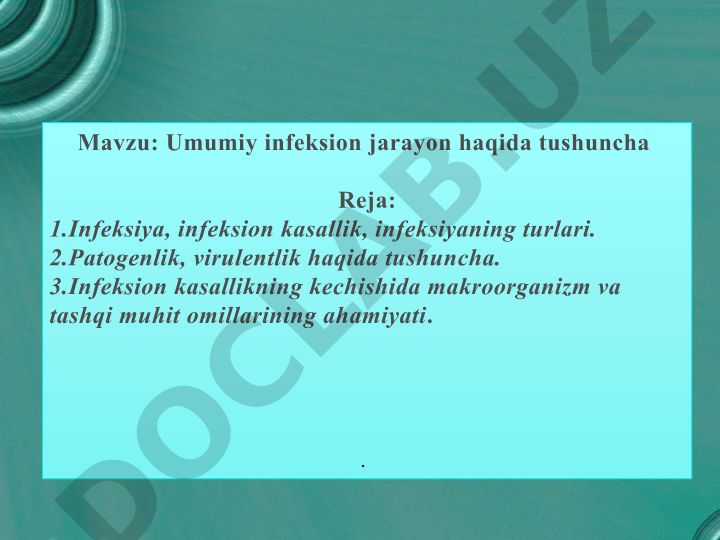 Umumiy infeksion jarayon haqida tushuncha