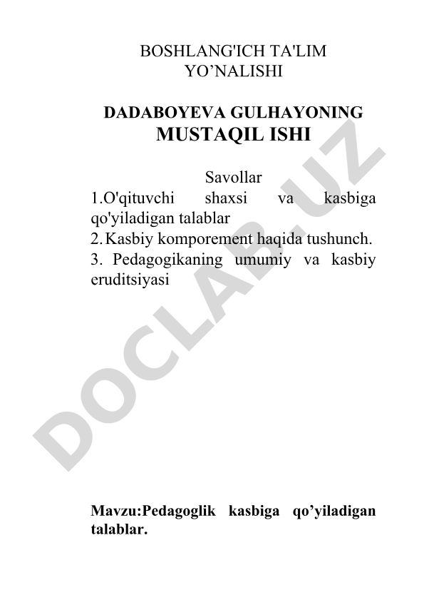 Pedagoglik kasbiga qo'yiladigan talablar