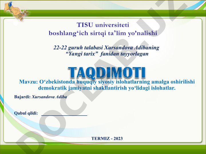 Oʻzbekistonda huquqiy siyosiy islohatlarning amalga oshirilishi demokratik jamiyatni shakllantirish yoʻlidagi islohatlar