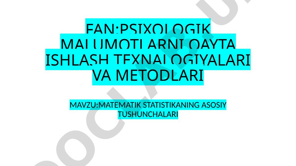 Matematik statistikaning asosiy tushunchalari