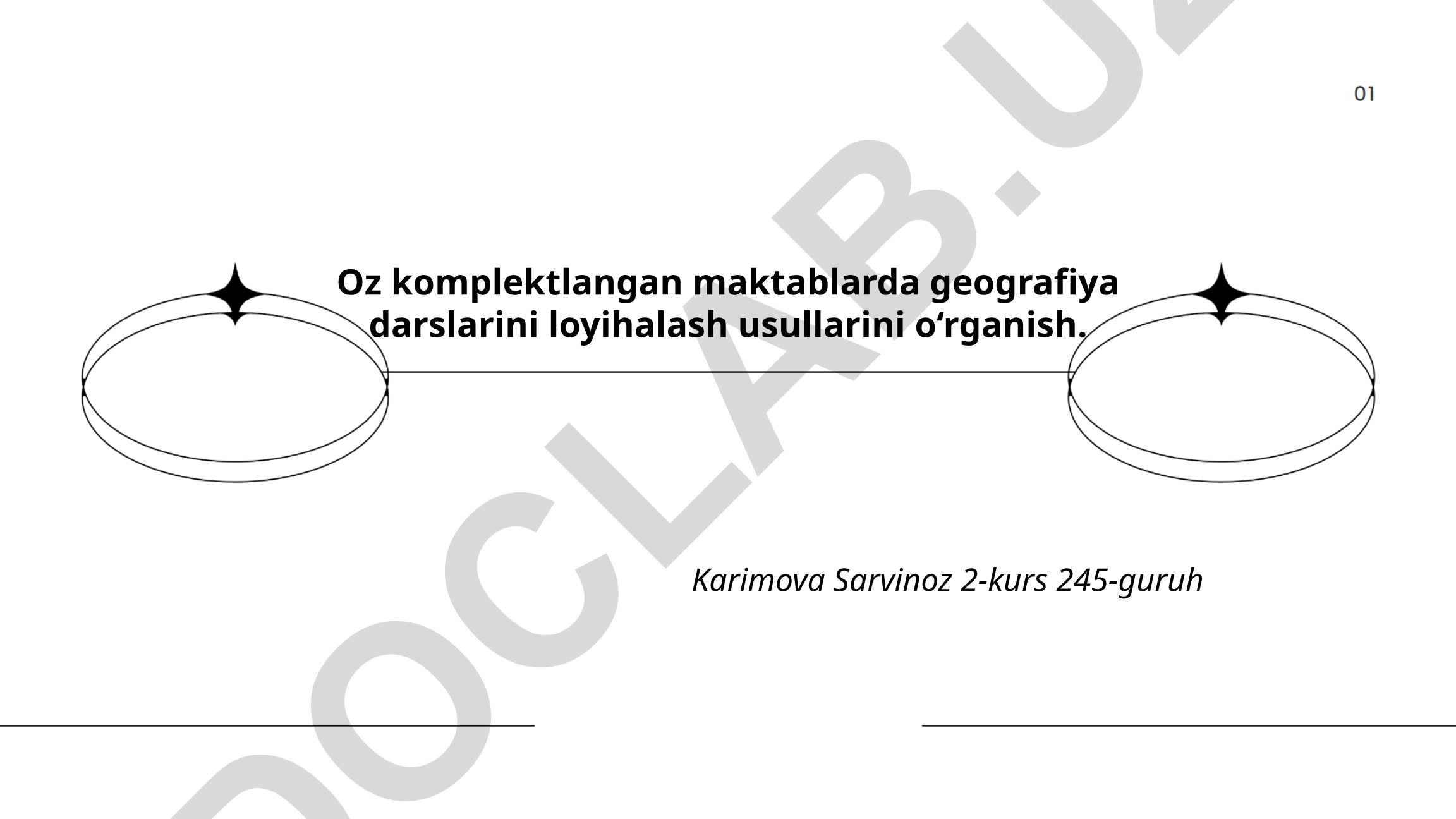 Oz komplektlangan maktablarda geografiya darslarini loyihalash usullari
