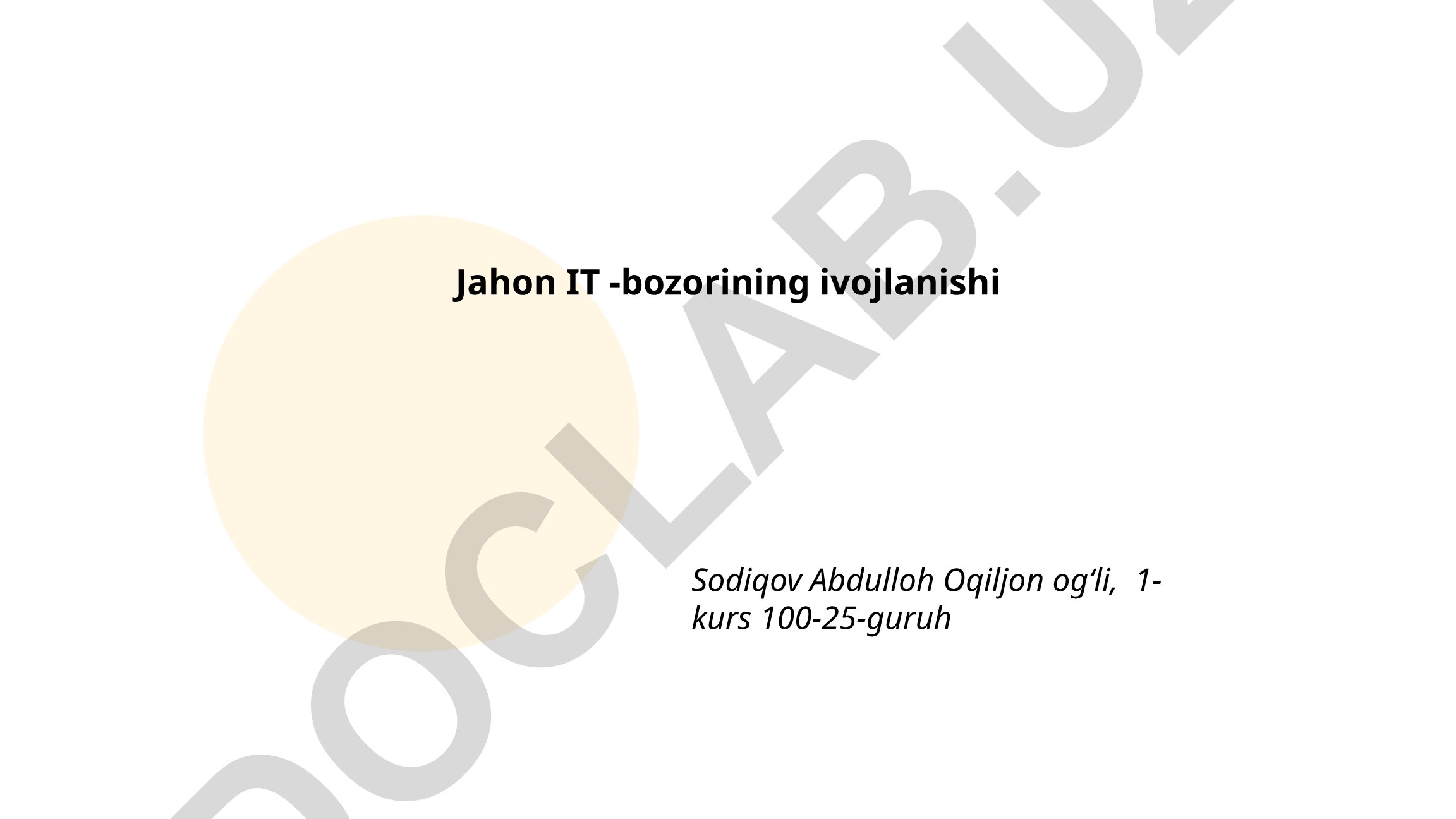 Jahon IT-bozorining rivojlanishi