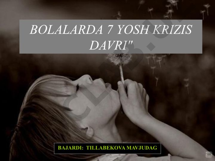 Bolalarda 7 yosh krizis davri va psixologik xususiyatlari