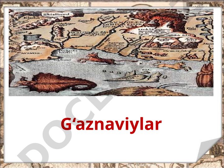 G‘aznaviylar davlati tarixi va boshqaruv tizimi