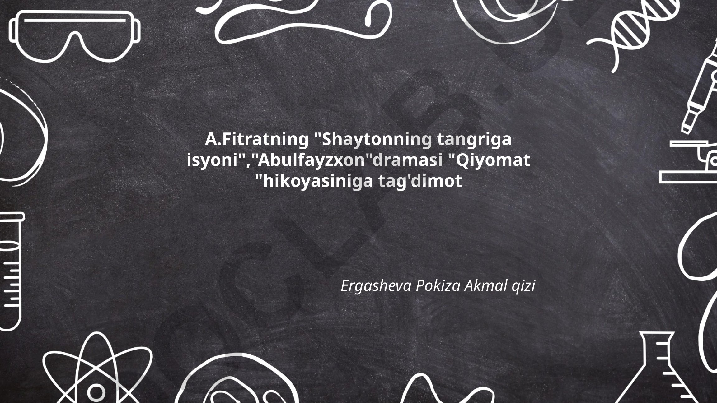 A. Fitratning "Shaytonning tangriga isyoni" va "Abulfayzxon" dramasi tahlili