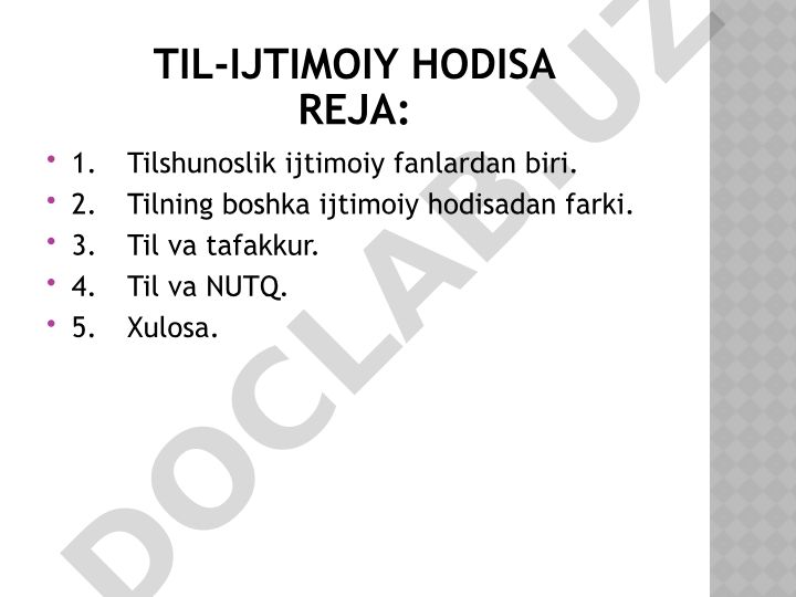 Tilning ijtimoiy hodisa sifatidagi o'rni va xususiyatlari