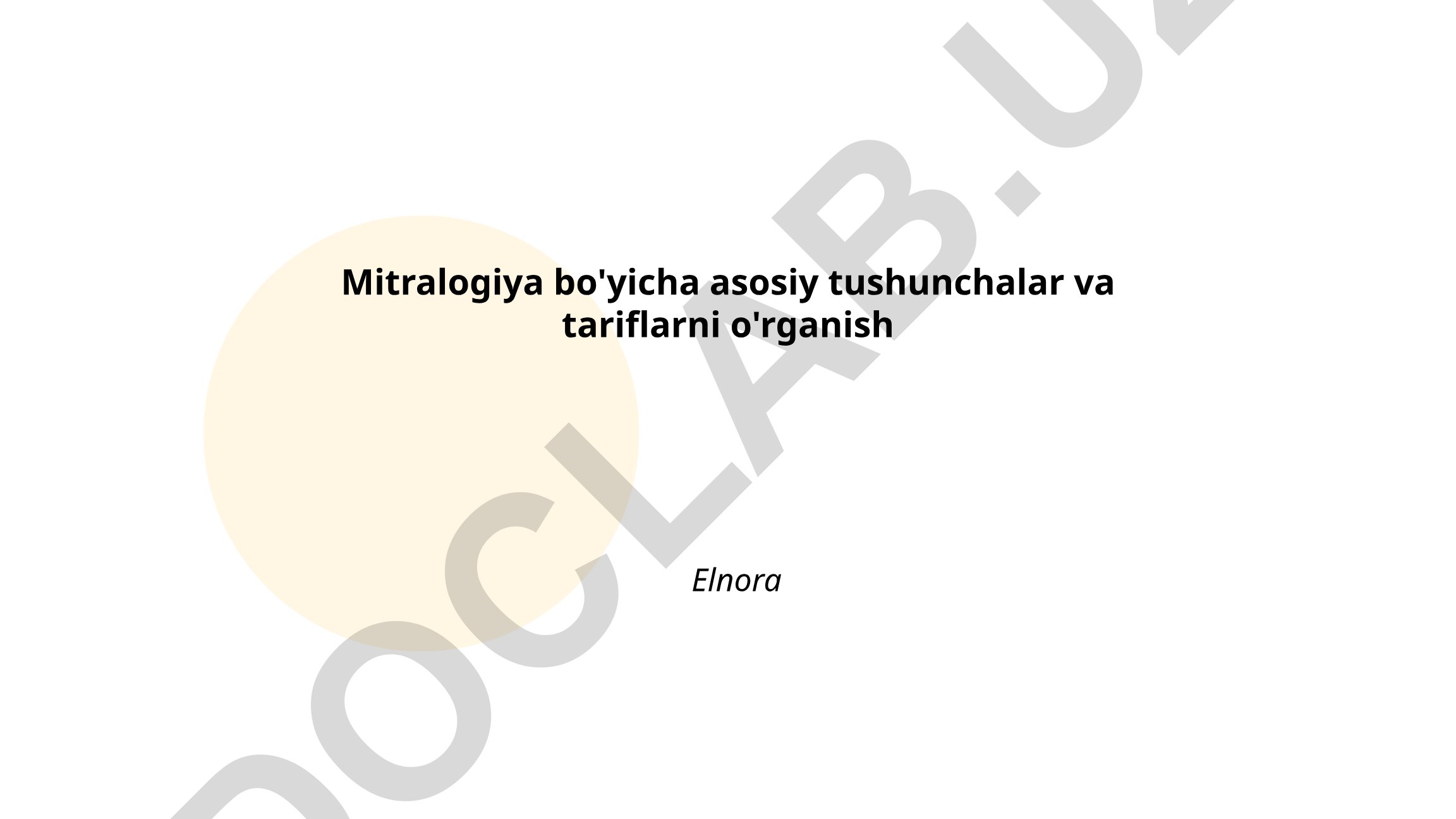 Mitralogiya bo'yicha asosiy tushunchalar va tariflar