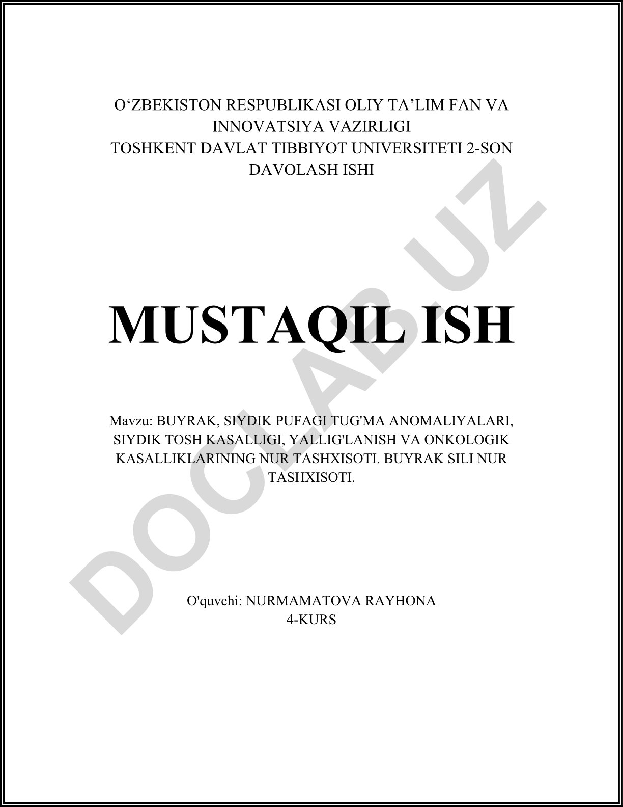 Buyrak, siydik pufagi tug'ma anomaliyalari, siydik tosh kasalligi, yallig'lanish va onkologik kasalliklarning nur tashxisoti