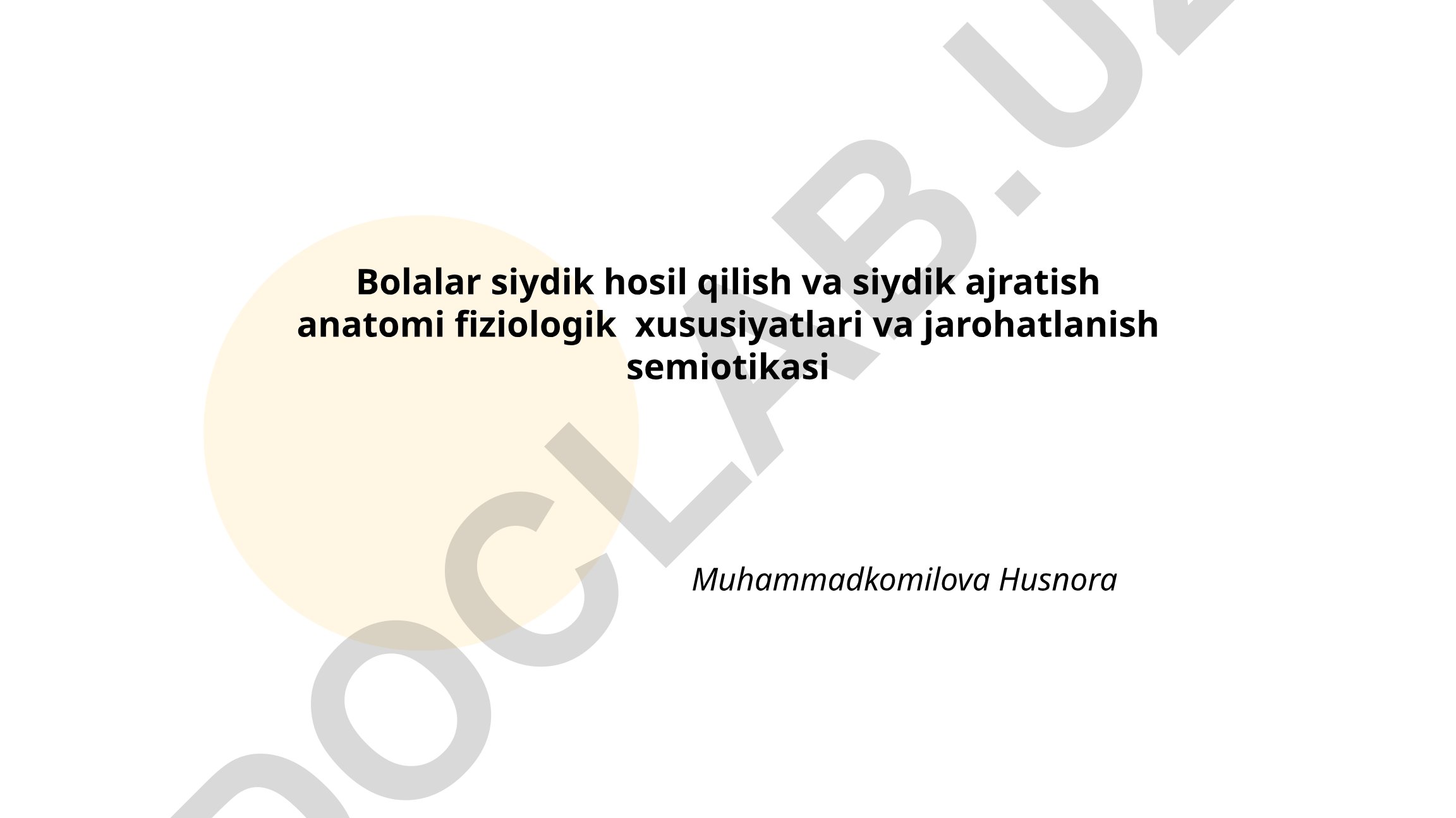 Bolalar siydik tizimi anatomiyasi va fiziologik xususiyatlari