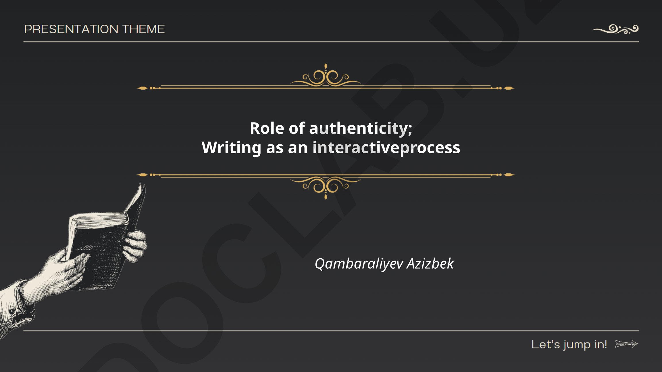 Role of authenticity in writing as an interactive process