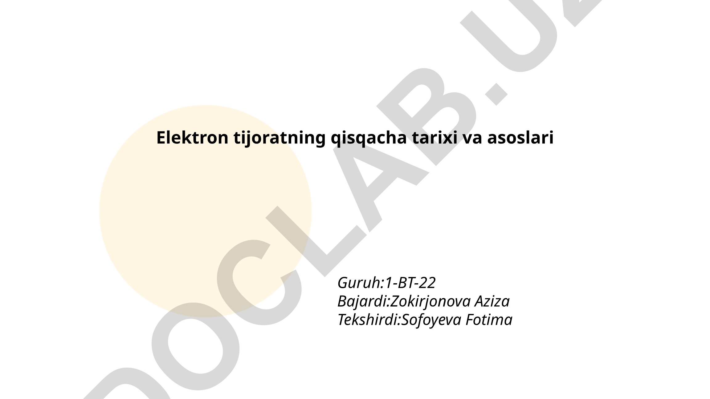 Elektron tijoratning qisqacha tarixi va asoslari