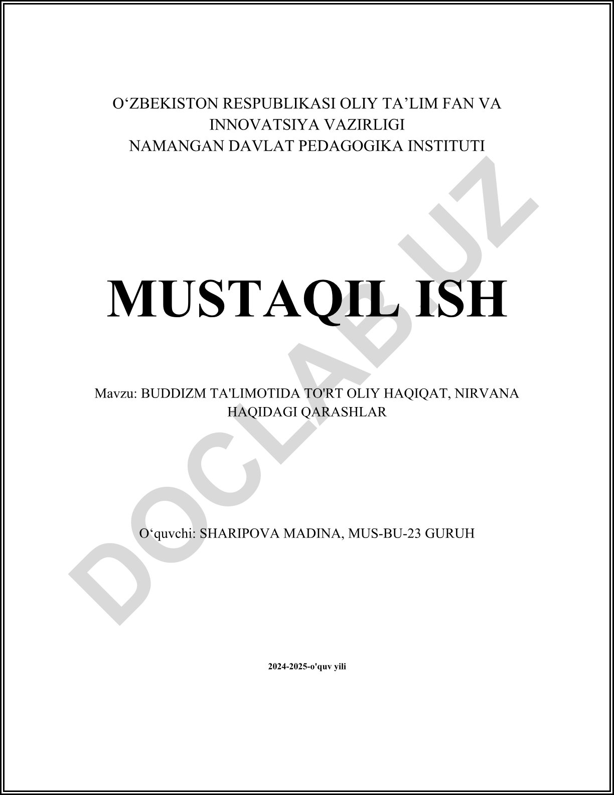 Buddizm ta'limotida to'rt oliy haqiqat, nirvana haqidagi qarashlar