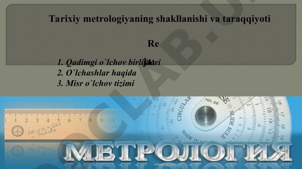 Tarixiy metrologiyaning shakllanishi va taraqqiyoti