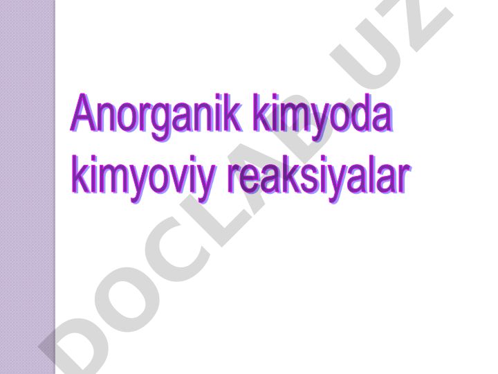 Kimyoviy reaksiyalar va ularning sinflanishi