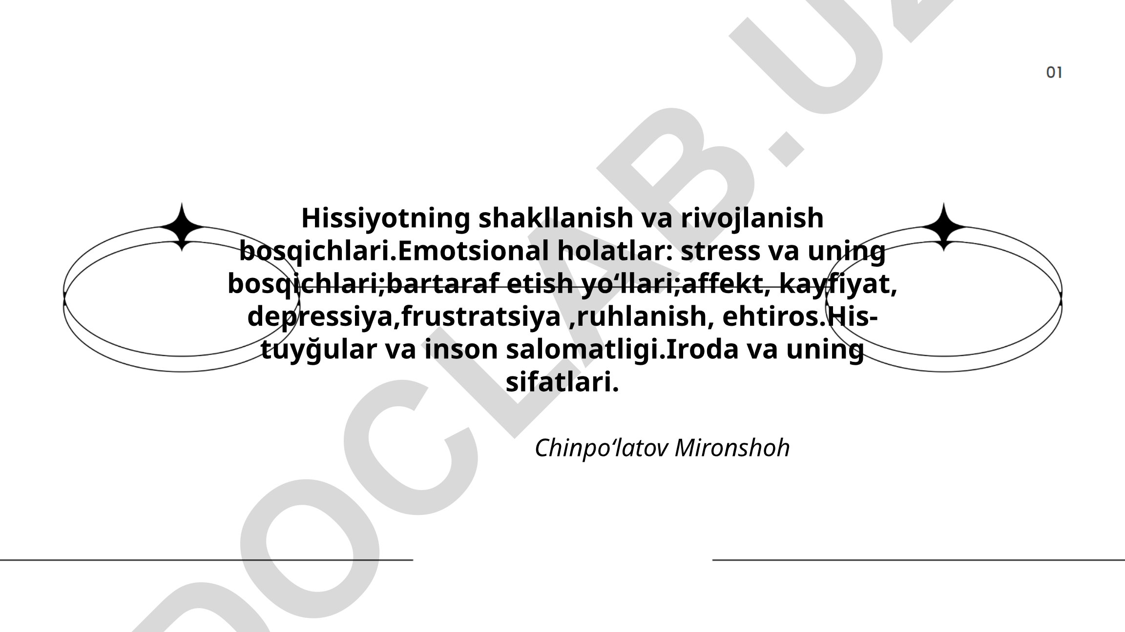 Hissiyotning shakllanish va rivojlanish bosqichlari